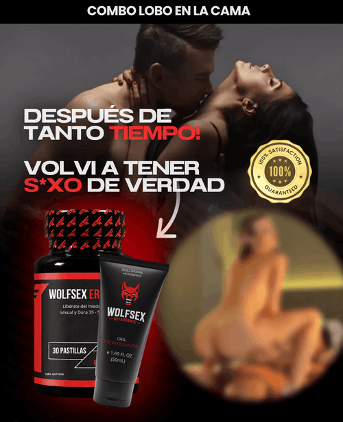 COMBO LOBO EN LA CAMA - GEL RETARDANTE + PASTILLAS POTENCIADORAS